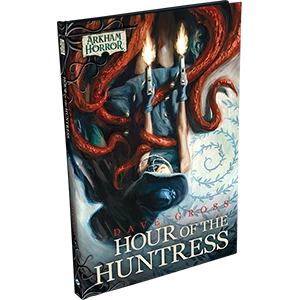 ASMODEE Arkham Horror Novella – Hour Of The Huntress 1 ASMODEE Arkham Horror Novella – Hour Of The Huntress