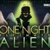 Other One Night Ultimate Alien