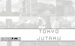 Other Tokyo Series: Jutaku