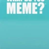 Other What Do Your Meme? Fresh Memes Expansion Pack #1