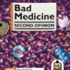 Other Bad Medicine: Second Opinion Expansion